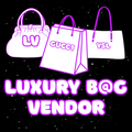 Luxury B@gs Vendor (10+)